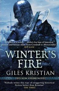 Winter's Fire di Giles Kristian edito da Transworld Publishers Ltd