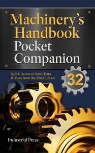 Machinery's Handbook Pocket Companion di Richard Pohanish, Christopher McCauley edito da Industrial Press