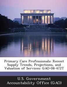 Primary Care Professionals edito da Bibliogov