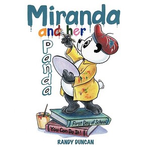 Miranda and Her Panda di Randy Duncan edito da AUTHORHOUSE