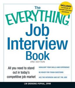 The Everything Job Interview Book di Lin Grensing-Pophal edito da Adams Media Corporation