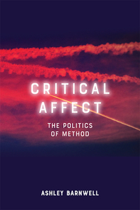 Critical Affect di BARNWELL ASHLEY edito da Edinburgh University Press