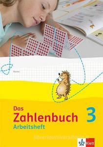 Das Zahlenbuch 3. Arbeitsheft Klasse 3 edito da Klett Ernst /Schulbuch