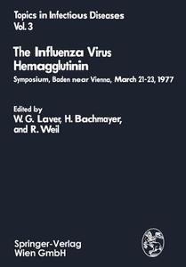 The Influenza Virus Hemagglutinin edito da Springer Vienna