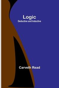 Logic di Carveth Read edito da Alpha Editions