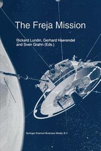 The Freja Mission edito da Springer Netherlands