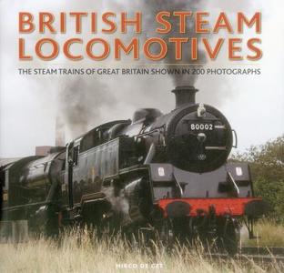 British Steam Locomotives di Mirco de Cet edito da Anness Publishing