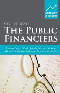 The Public Financiers di Colin Read edito da Palgrave Macmillan