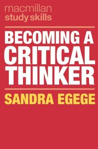 Becoming a Critical Thinker di Sandra Egege edito da RED GLOBE PR