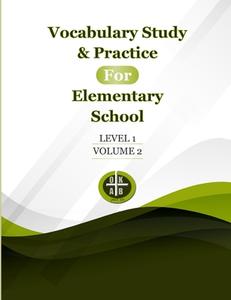 Vocabulary Study & Practice for Elementary School Level 1 Volume 2: Teacher Edition di Okyere Bonna edito da LIGHTNING SOURCE INC