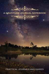 A Gratitude Journal Notebook di Joan Marie Verba edito da FTL PUBLICATIONS