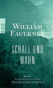 Schall und Wahn di William Faulkner edito da Rowohlt Taschenbuch