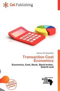 Transaction Cost Economics edito da Cel Publishing