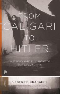 From Caligari to Hitler di Siegfried Kracauer edito da Princeton Univers. Press
