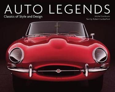Auto Legends: Classics of Style and Design di Chartwell Books, Robert Cumberford edito da Chartwell Books