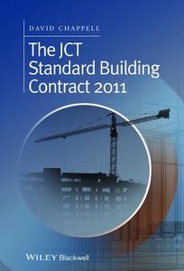 The Jct Standard Building Contract 2011 di David Chappell edito da John Wiley & Sons Inc