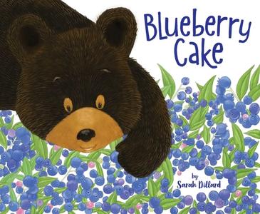Blueberry Cake di Sarah Dillard edito da ALADDIN