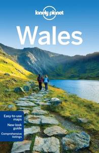 Lonely Planet Wales di Lonely Planet, Peter Dragicevich, Etain O'Carroll, Helena Smith edito da Lonely Planet Publications Ltd