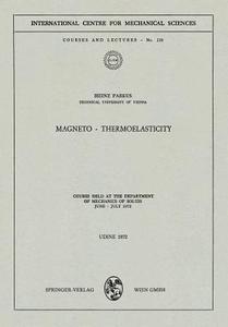 Magneto - Thermoelasticity di Heinz Parkus edito da Springer Vienna