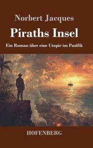 Piraths Insel di Norbert Jacques edito da Henricus - Edition Deutsche Klassik GmbH, Berlin
