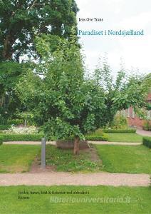 Paradiset i Nordsjælland di Jens Ove Trans edito da Books on Demand