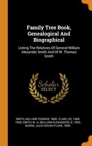 Family Tree Book, Genealogical And Biographical di Flake Oz 1868-1958 edito da Franklin Classics