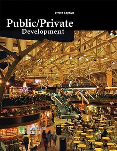 Public/private Development di Lynne Sagalyn edito da Urban Land Institute,u.s.
