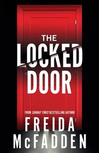 The Locked Door di Freida McFadden edito da Sourcebooks