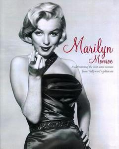 Marilyn Monroe: A Celebration of the Most Iconic Woman from Hollywood's Golden Era di Gabrielle Mander edito da Parragon