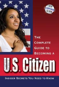 Your U.S. Citizenship Guide: What You Need to Know to Pass Your U.S. Citizenship Test [With CDROM] di Anita Biase edito da ATLANTIC PUB CO (FL)