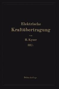 Bau und Betrieb des Kraftwerkes di Herbert Kyser edito da Springer Berlin Heidelberg