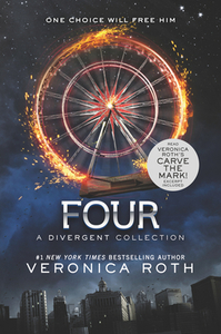 Four: A Divergent Collection di Veronica Roth edito da KATHERINE TEGEN BOOKS