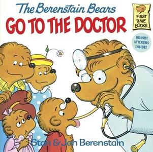 The Berenstain Bears Go to the Doctor di Stan And Jan Berenstain Berenstain edito da TURTLEBACK BOOKS