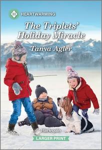 The Triplets' Holiday Miracle di Tanya Agler edito da HarperCollins Publishers