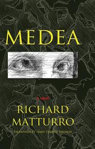 Medea di Richard Matturro edito da Livingston Press (AL)