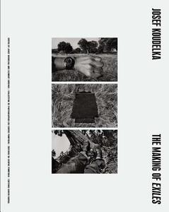 Josef Koudelka: The Making of Exiles edito da ED XAVIER BARRAL