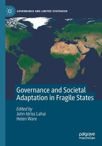 Governance and Societal Adaptation in Fragile States edito da Springer International Publishing