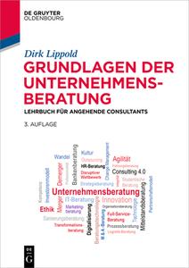 Grundlagen der Unternehmensberatung di Dirk Lippold edito da de Gruyter Oldenbourg