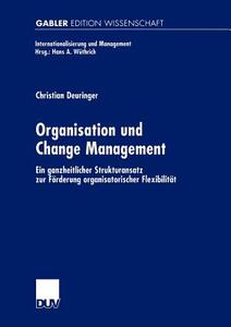 Organisation und Change Management di Christian Deuringer edito da Deutscher Universitätsverlag