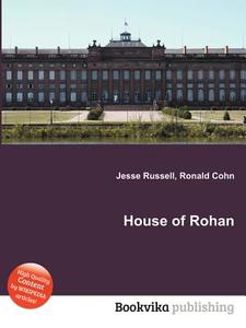 House Of Rohan edito da Book On Demand Ltd.