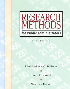 Research Methods for Public Administrators di Elizabethann O'Sullivan, Gary Raymond Rassel, Maureen Berner edito da LONGMAN