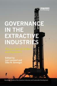 Governance in the Extractive Industries edito da Taylor & Francis Ltd