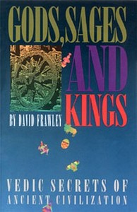 Gods, Sages and Kings di David Frawley edito da LOTUS BRANDS INC