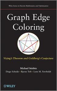 Graph Edge Coloring di Michael Stiebitz edito da Wiley-Blackwell