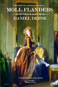 Moll Flanders di Daniel Defoe, Expressions Classic Books edito da Lulu.com