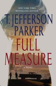 Full Measure di T. Jefferson Parker edito da Thorndike Press