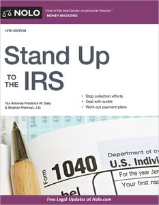 Stand Up to the IRS di Frederick W. Daily edito da NOLO PR