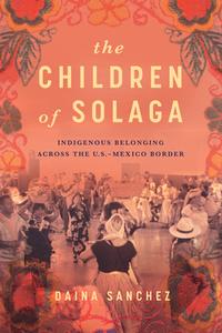 The Children of Solaga di Daina Sanchez edito da Stanford University Press