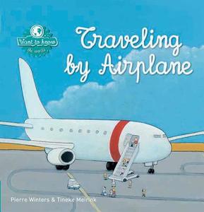 Traveling by Airplane di Pierre Winters edito da CLAVIS PUB
