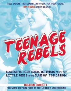 Teenage Rebels di Dawson Barrett edito da Microcosm Publishing